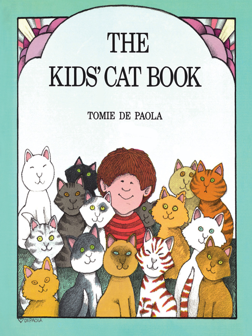 Tomie dePaola创作的The Kids' Cat Book作品的详细信息 - 可供借阅